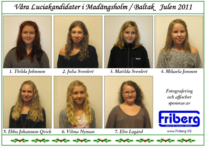 Lucia kandidater 2011 i HolmaBaltaks Bygdegrd